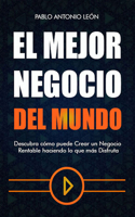 El Mejor Negocio del Mundo