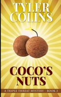 Coco's Nuts (Triple Threat Mysteries Book 3)