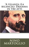 'A vilanza (La bilancia)