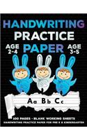 Handwriting Practice Paper: Cute Bunnies Handwriting Workbook For Pre K, Kindergarten and Kids (Age 2-4, 3-5) - Handwriting Printing Workbook - Lined Paper Handwriting Practice