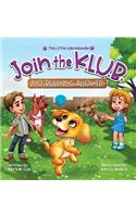 Join the K.L.U.B. - No Bullying Allowed: Kindness, Love, Unity & Bravery(2 Little Labradoodle)