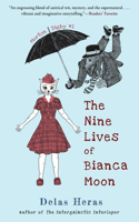 Nine Lives of Bianca Moon