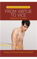 From Virtue to Vice