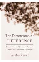 The Dimensions of Difference: Space, Time and Bodies in Women’s Cinema and Continental Philosophy(English)