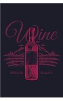 Wine Premium Quality: Blank Lined Journal to Write in - Ruled Writing Notebook