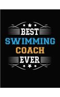 Best Swimming Coach Ever: Blank Line Coach Appreciation Notebook (8.5 X 11 - 110 Pages)