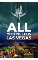All You Need Is Las Vegas