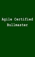 Agile Certified Bullmaster