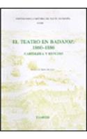 El Teatro en Badajoz: 1860-1886