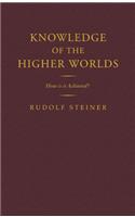 Knowledge of the Higher Worlds