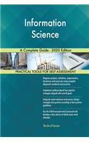 Information Science A Complete Guide - 2020 Edition