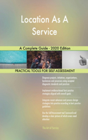 Location As A Service A Complete Guide - 2020 Edition