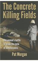 The Concrete Killing Fields
