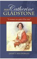 Mrs Catherine Gladstone