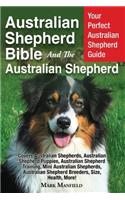 Australian Shepherd Bible And the Australian Shepherd