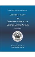 Clinician's Guide to Treatment of Medically Complex Dental Patients, 5th Ed