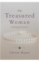 The Treasured Woman: Profiles from Proverbs 31