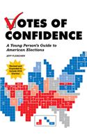 Votes of Confidence: A Young Person's Guide to American Elections