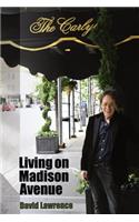 Living on Madison Avenue