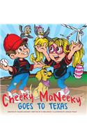 Cheeky Maneeky Goes to Texas