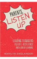 Parents, Listen Up