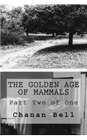 Golden Age of Mammals
