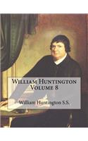 William Huntington Volume 8