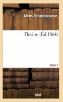 Théâtre- Tome 1