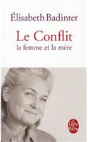 Le Conflit: La Femme Et La Mère