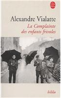 La Complainte Des Enfants Frivoles
