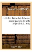 L'Enfer. Traduit de l'Italien, Accompagnée Du Texte Original