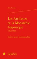 Les Artilleurs Et La Monarchie Hispanique
