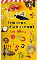 Idiots (Petites Vies)(Les)