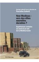 New Medinas: Vers Des Villes Nouvelles Durables ?