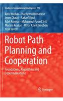 Robot Path Planning and Cooperation