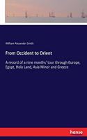 From Occident to Orient