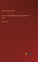 Last of the Mohicans; A narrative of 1757