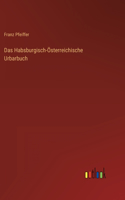 Habsburgisch-Österreichische Urbarbuch