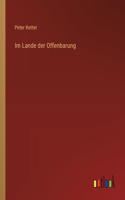 Im Lande der Offenbarung