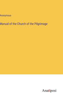 Manual of the Church of the Pilgrimage