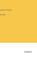 In Trust
