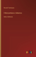 Il Monzambano e Sebenico