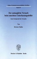 Der Untaugliche Versuch Beim Unechten Unterlassungsdelikt