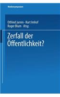 Zerfall Der Öffentlichkeit?
