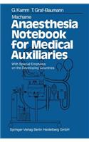 Machame Anaesthesia Notebook for Medical Auxiliaries