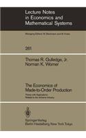 Economics of Made-To-Order Production