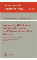 Interactive Distributed Multimedia Systems and Telecommunication Services