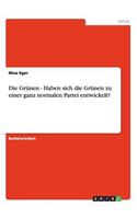 Grünen - Haben sich die Grünen zu einer ganz normalen Partei entwickelt?