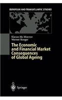 Economic and Financial Market Consequences of Global Ageing