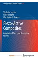 Piezo-Active Composites: Orientation Effects and Anisotropy Factors